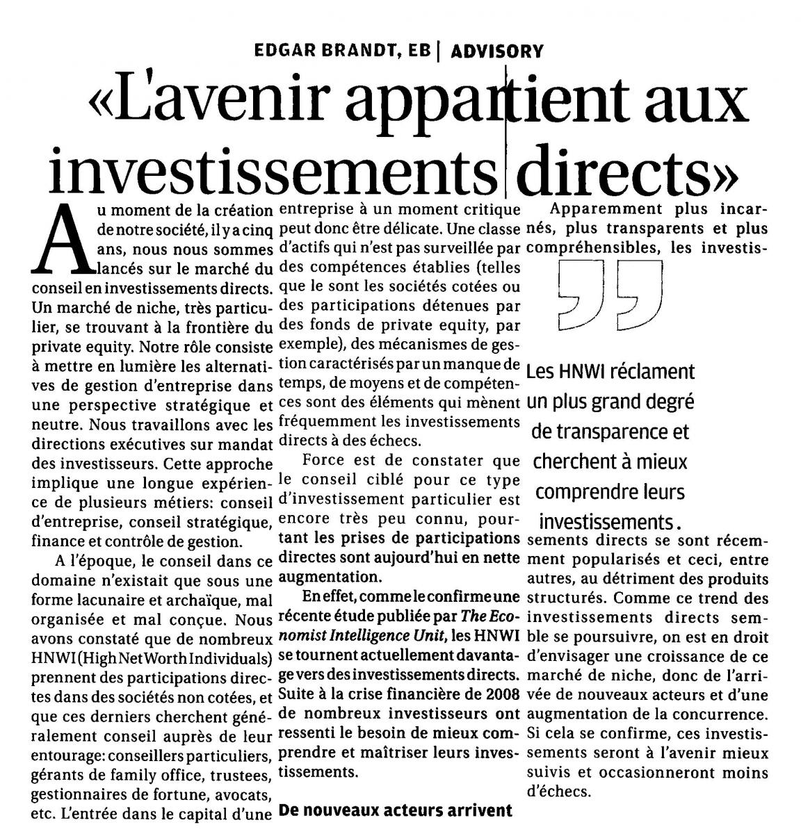 “L’avenir appartient aux investissements directs”